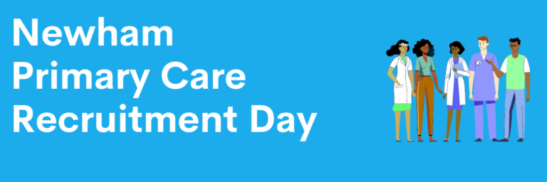 Newham Primary Care Recruitment Day website header